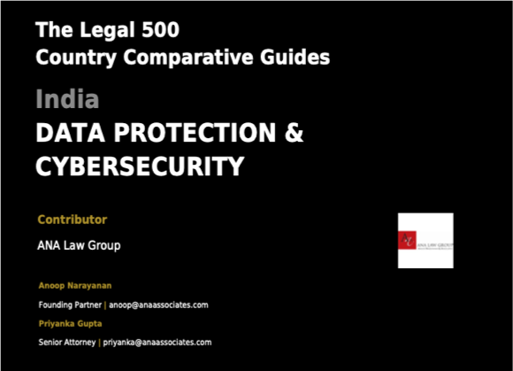The Legal 500 – India – Data Protection & Cyber Security 2023 by ANA Law Group
